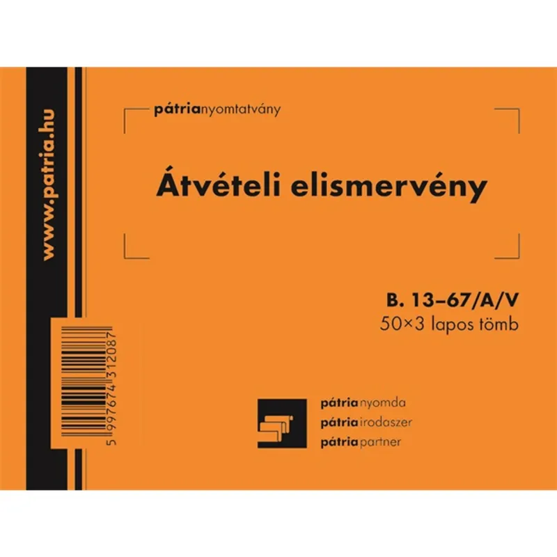 B.13-67/A/V A6 50x3lap fekvő "Átvételi elismervény" nyomtatvány B.13-67/A/V A6 50x3lap fekvő "Átvételi elismervény" nyomtatvány