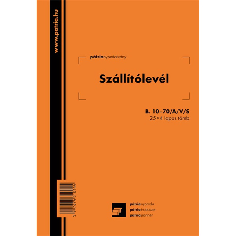 B.10-70/A/V/S A5 25x4lapos álló "Szállítólevél" tömbös nyomtatvány B.10-70/A/V/S A5 25x4lapos álló "Szállítólevél" tömbös nyomtatvány